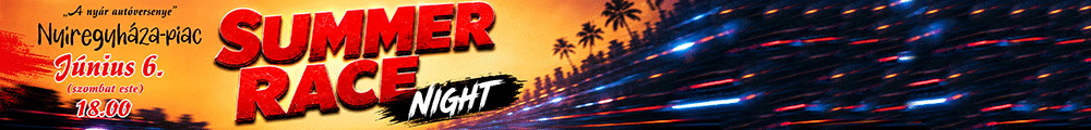 SUMMER RACE Night - Nyíregyháza, 2026.06.06. - 18:00