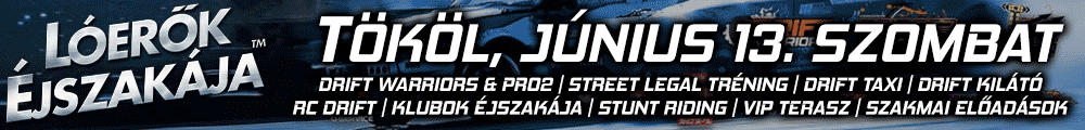 Lóerők Éjszakája 2026 - Tököl, június 13. szombat - start: 15:00 Lóerők Éjszakája 2026 - Tököl, június 13. szombat - start: 15:00