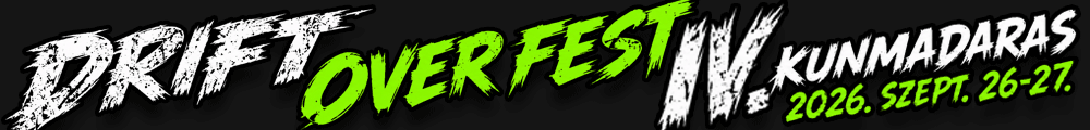 Drift Over Fest IV. - Kunmadaras - 2026.09.26-27.