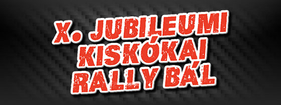 Jubileumi Kiskkai Rally Bl